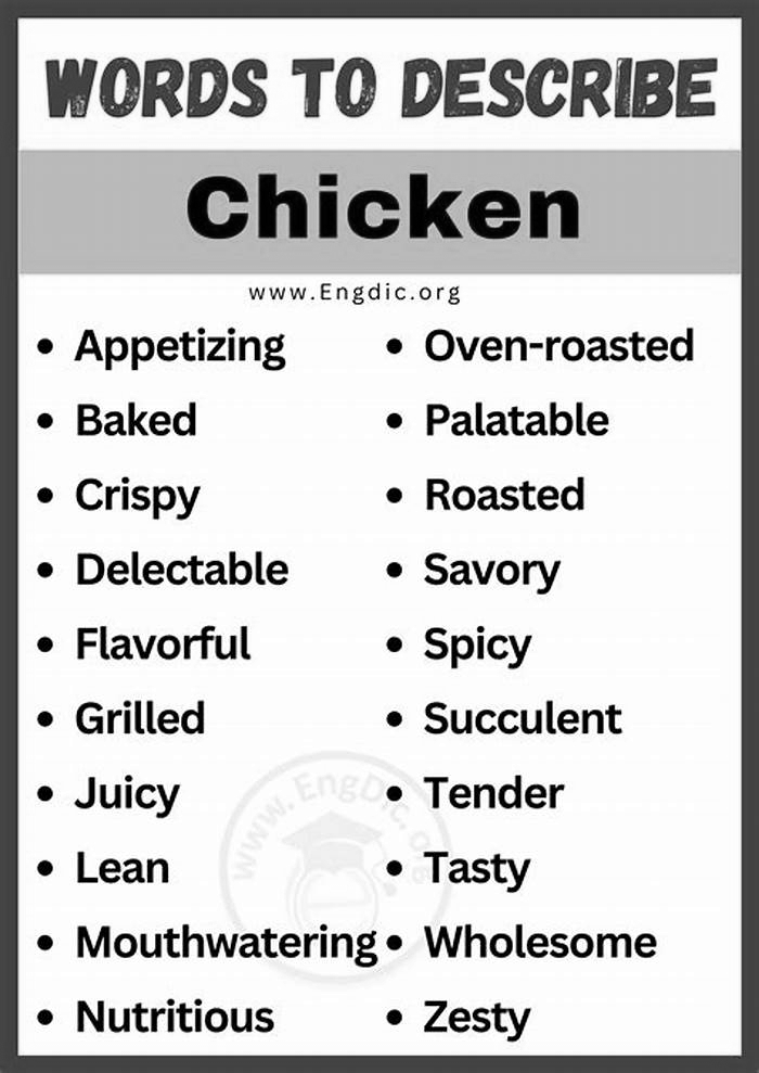 how to describe good chicken