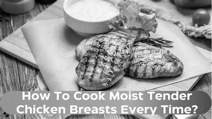 moist chicken every time